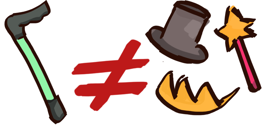 a green cane next to a not equal sign with a top hat, crown and pink star wand to the right
